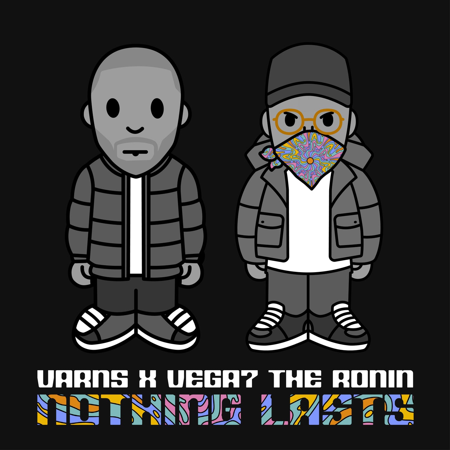VARNS X VEGA7 THE RONIN “NOTHING LASTS”